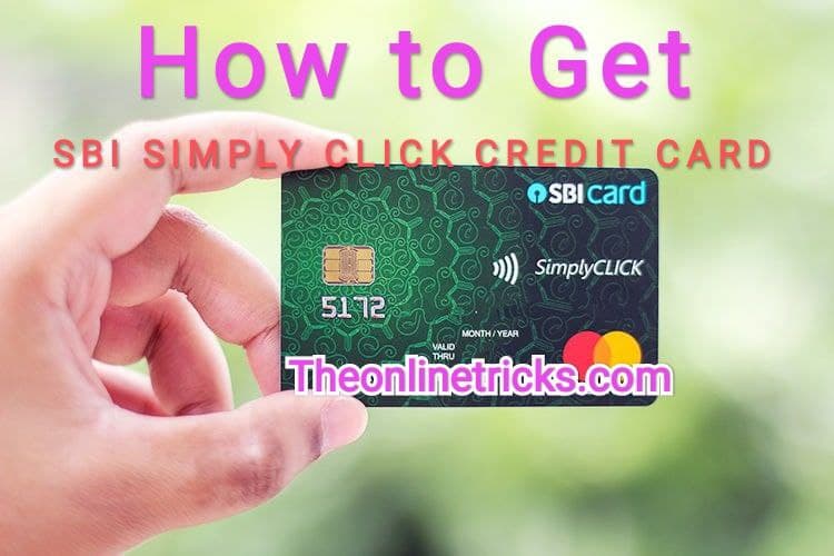 How to get SBI Simply Click Credit Card